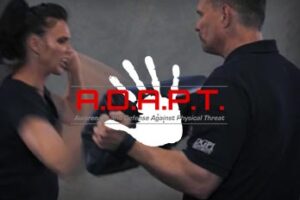 A.D.A.P.T. – Awareness and Defense Against Physical Threat